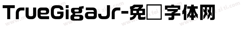 TrueGigaJr字体转换