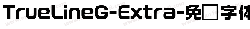 TrueLineG-Extra字体转换