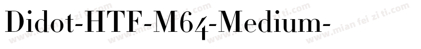 Didot-HTF-M64-Medium字体转换