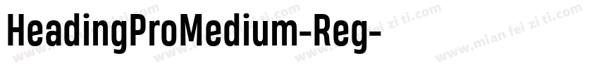HeadingProMedium-Reg字体转换