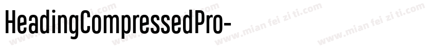 HeadingCompressedPro字体转换