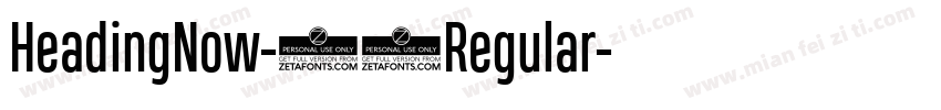 HeadingNow-64Regular字体转换