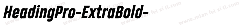 HeadingPro-ExtraBold字体转换