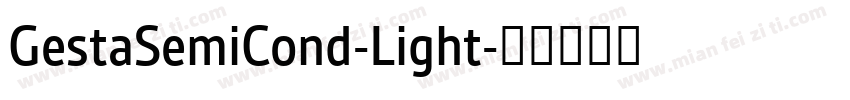 GestaSemiCond-Light字体转换