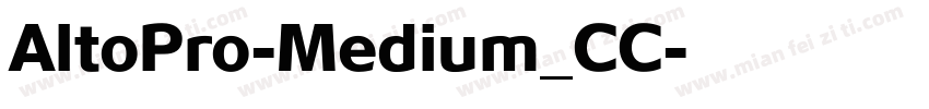 AltoPro-Medium_CC字体转换