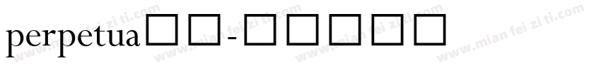 perpetua粗体字体转换