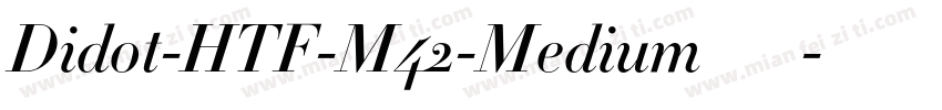 Didot-HTF-M42-Medium手机版字体转换