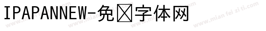 IPAPANNEW字体转换