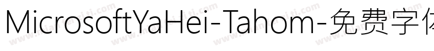 MicrosoftYaHei-Tahom字体转换