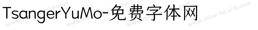 TsangerYuMo字体转换