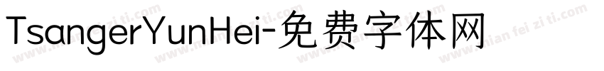 TsangerYunHei字体转换