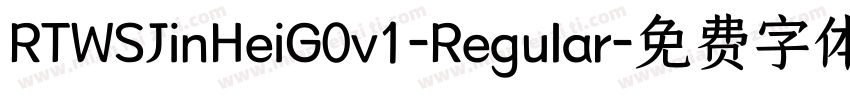 RTWSJinHeiG0v1-Regular字体转换