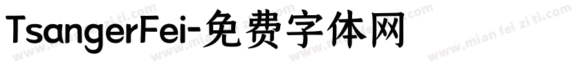 TsangerFei字体转换