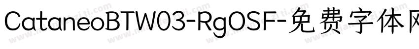 CataneoBTW03-RgOSF字体转换