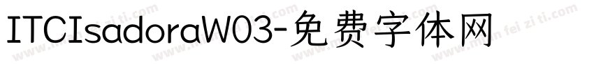 ITCIsadoraW03字体转换