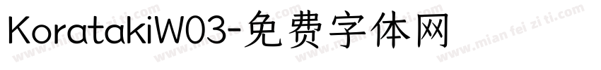 KoratakiW03字体转换