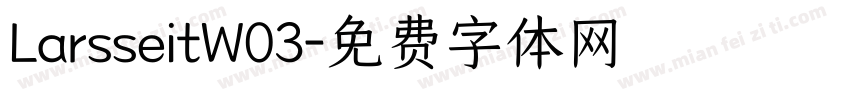 LarsseitW03字体转换