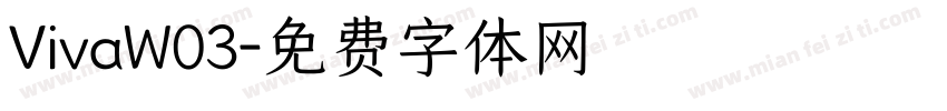 VivaW03字体转换