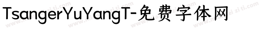 TsangerYuYangT字体转换
