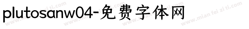 plutosanw04字体转换