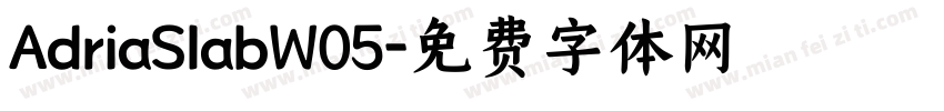 AdriaSlabW05字体转换