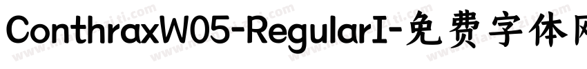 ConthraxW05-RegularI字体转换