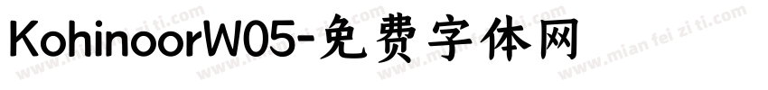 KohinoorW05字体转换