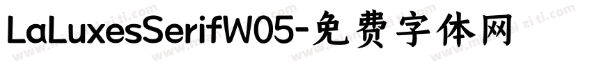 LaLuxesSerifW05字体转换