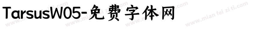 TarsusW05字体转换