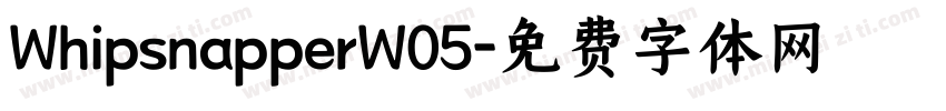 WhipsnapperW05字体转换
