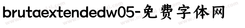 brutaextendedw05字体转换