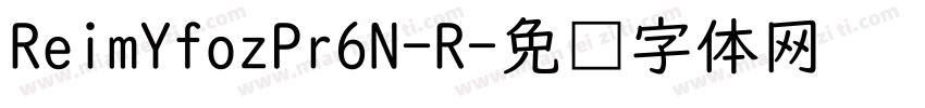 ReimYfozPr6N-R字体转换