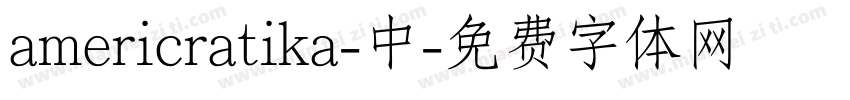 americratika-中字体转换