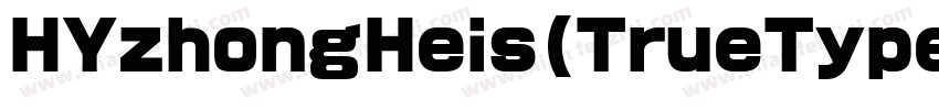 HYzhongHeis(TrueType)字体转换