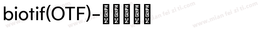 biotif(OTF)字体转换