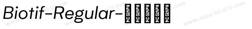 Biotif-Regular字体转换