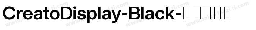 CreatoDisplay-Black字体转换