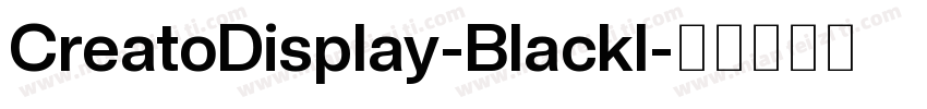 CreatoDisplay-BlackI字体转换