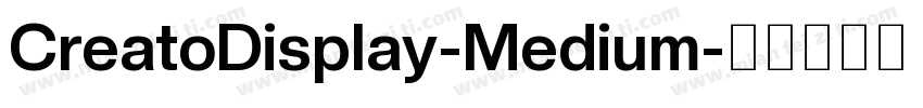 CreatoDisplay-Medium字体转换