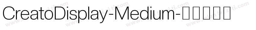 CreatoDisplay-Medium字体转换