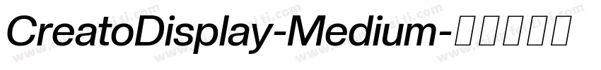 CreatoDisplay-Medium字体转换