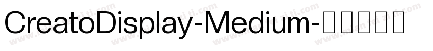 CreatoDisplay-Medium字体转换
