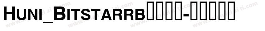 Huni_Bitstarrb字体下载字体转换