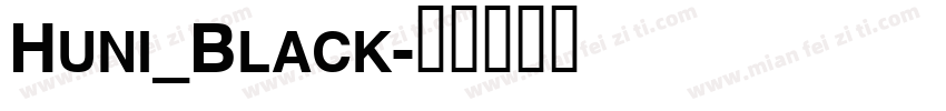 Huni_Black字体转换