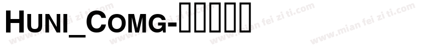 Huni_Comg字体转换