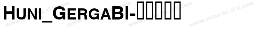 Huni_GergaBI字体转换