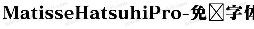 MatisseHatsuhiPro字体转换