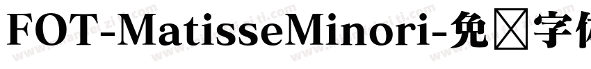 FOT-MatisseMinori字体转换