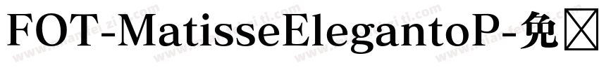 FOT-MatisseElegantoP字体转换
