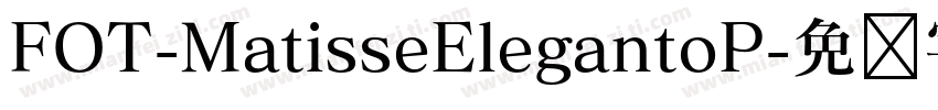 FOT-MatisseElegantoP字体转换